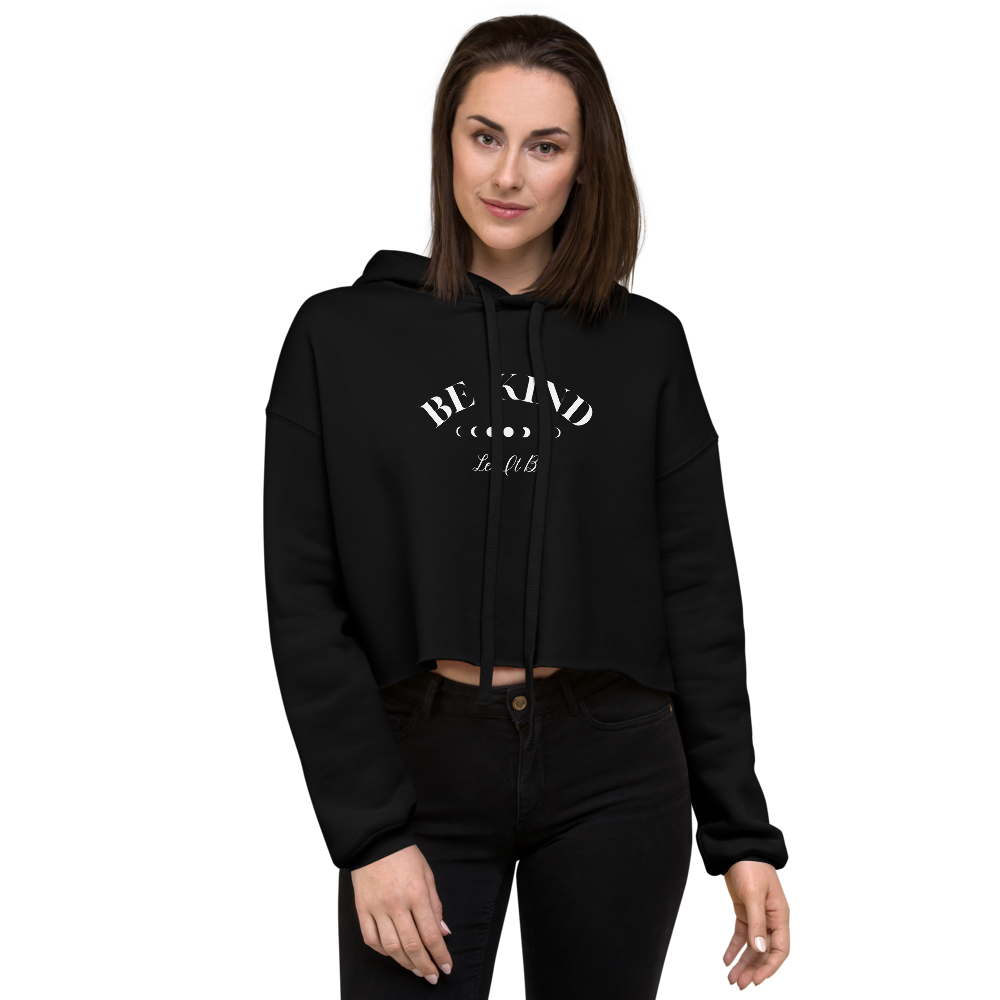 Be Kind Let It Be Graphic Crop Hoodie