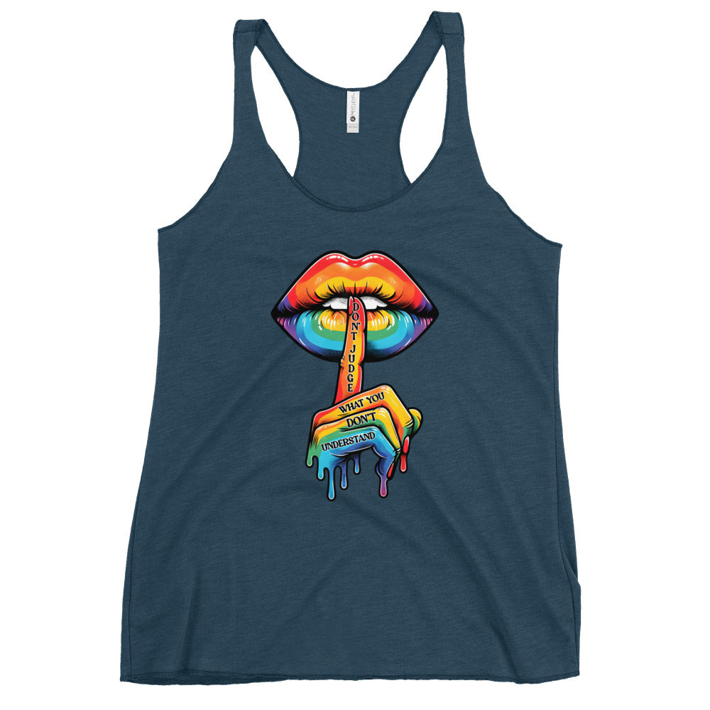 Don't Judge What You Don't Understand | Graphic Women's Racerback Tank | Pride