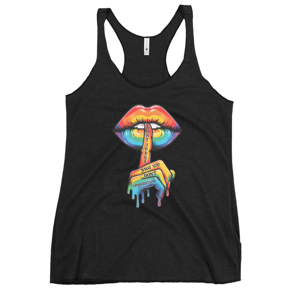 Don't Judge What You Don't Understand | Graphic Women's Racerback Tank | Pride