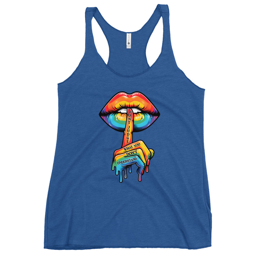 Don't Judge What You Don't Understand | Graphic Women's Racerback Tank | Pride