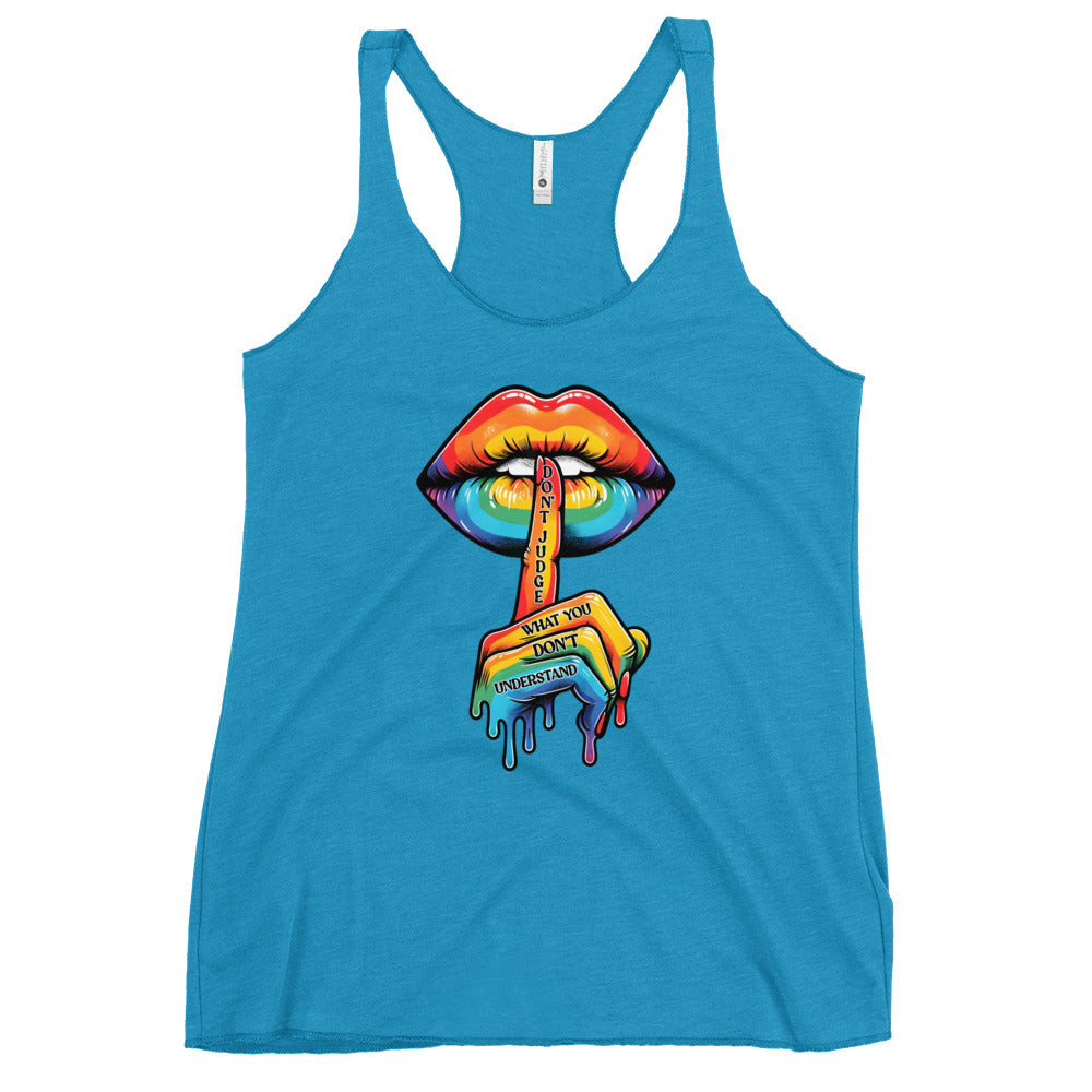 Don't Judge What You Don't Understand | Graphic Women's Racerback Tank | Pride